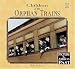 Books : Children of the Orphan Trains (Picture the American Past)