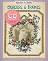 Memories of a Lifetime: Borders & Frames: Artwork for Scrapbooks & Fabric-Transfer Crafts (Memories of a Lifetime)