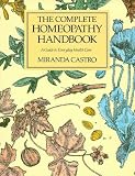 The Complete Homeopathy Handbook