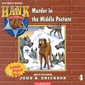 Murder in the Middle Pasture | [John R. Erickson]