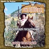 Mountain Nightmare: Wilderness Series, Book 29 | [David Thompson]