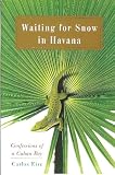 Waiting for Snow in Havana