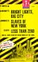 Spy Notes On McInerney's Bright Lights,Big City / Janowitz's Slaves Of New York / Ellis's Less Than Zero And All Those Other Hip Urban Novels Of The 1980s