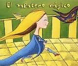 El zapatero magico/ The Magic Shoemaker (Cuentos De Mama/ Stories of Mama) (Spanish Edition)