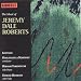 The Music of Jeremy Dale Roberts