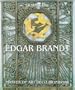 Edgar Brandt: Master of Art Deco Ironwork