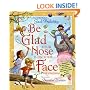 Be Glad Your Nose Is on Your Face: And Other Poems: Some of the Best of Jack Prelutsky