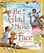 Search : Be Glad Your Nose Is on Your Face: And Other Poems: Some of the Best of Jack Prelutsky