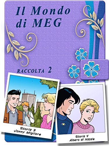 Il Mondo di Meg 3-4 (Italian Edition)