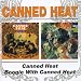 Canned Heat/Boogie with Canned Heat