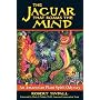 The Jaguar that Roams the Mind: An Amazonian Plant Spirit Odyssey