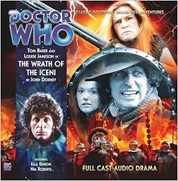 The Wrath of the Iceni (Doctor Who: The Fourth Doctor Adventures) - John Dorney