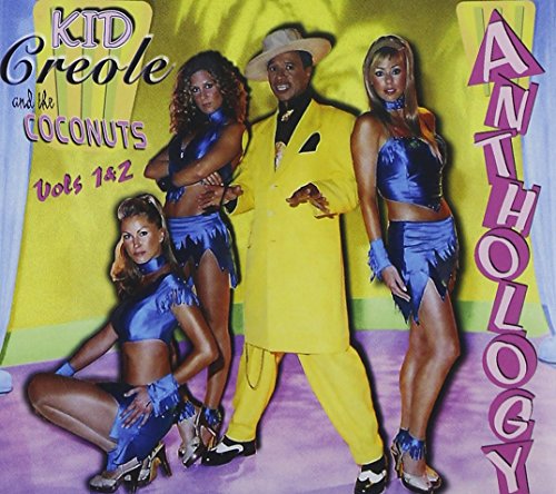 Kid Creole and the Coconuts - Anthology Vols. 1 & 2 - Zortam Music