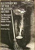 Illustrators of the eighteen sixties : an illustrated survey of the work of 58 British artists