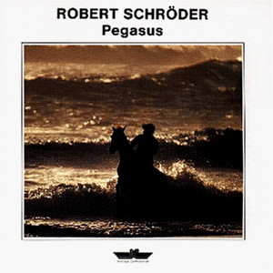 Robert Schroeder - Pegasus - Zortam Music