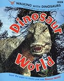 "Walking with Dinosaurs": Dinosaur World