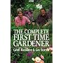 The Complete First Time Gardener