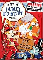 Watch The Best of Dudley Do-Right, Vol. 1 Online.