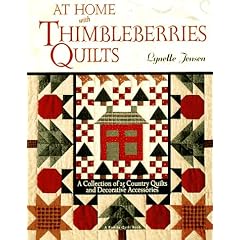 At Home With Thimbleberries Quilts: A Collection of 25 Country Quilts and Decorative Accessories