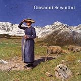 Review Hatje Cantz Publishers  / Giovanni Segantini 1858-1899