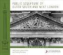 Public Sculpture of Outer South and West London (Public Sculpture of Britain)