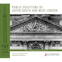Public Sculpture of Outer South and West London (Public Sculpture of Britain)