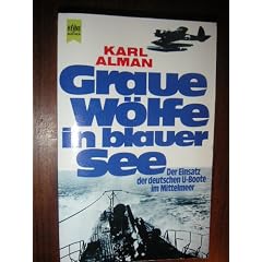 U-Boot Krieg im Mittelmeer - Graue W�lfe in blauer See
