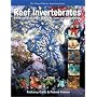 Reef Invertebrates: An Essential Guide to Selection, Care and Compatibility