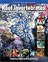 Reef Invertebrates: An Essential Guide to Selection, Care and Compatibility