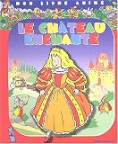 Le château enchanté