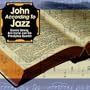 John According to Jazz