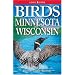 Birds of Minnesota and Wisconsin