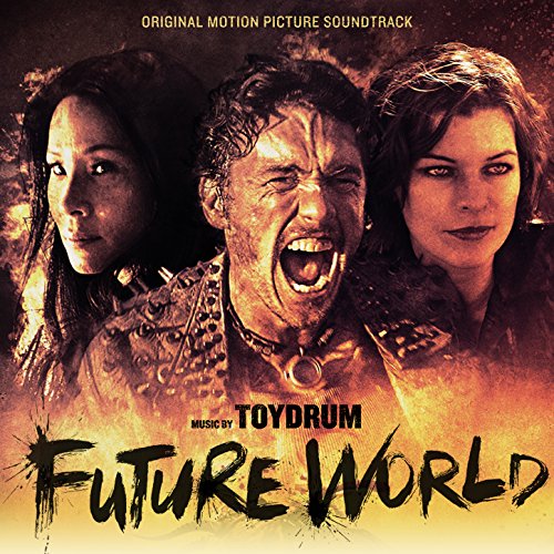 Future World (Original Motion Picture Soundtrack) Toydrum