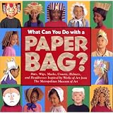 What Can You Do with a Paper Bag?