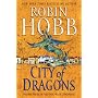 City of Dragons: Volume Three of the Rain Wilds Ch&hellip by Robin Hobb