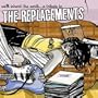 We'll Inherit the Earth: Tribute to Replacements