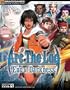 Arc the Lad: End of Darkness Official Strategy Guide
