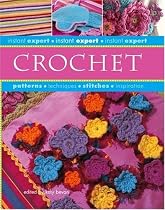 Instant Expert: Crochet (Instant Expert (Thunder Bay Press))