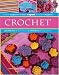 Instant Expert: Crochet (Instant Expert (Thunder Bay Press))