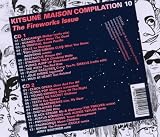 Vol. 10-Kitsune Maison: Fireworks Issue 画像