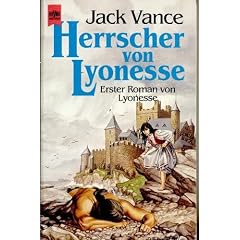 Herrscher von Lyonesse. Erster Roman des Lyonesse- Zyklus. ( Fantasy).