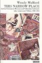 This Narrow Place: Sylvia Townsend Warner and Valentine Ackland - Life, Letters and Politics (Pandora Press Life and Times)
