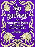 Art Nouveau: An Anthology of Design and Illustration from 