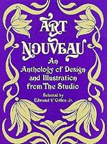 Art Nouveau: An Anthology of Design and Illustration from "The Studio" (Dover Pictorial Archive Series)