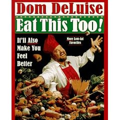 Eat This Too!: It'll Also Make You Feel Better