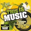 XFM Presents: This Is Music