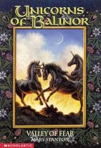 Unicorns Of Balinor #03: Valley Of Fear