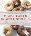 Warm Bagels & Apple Strudel: Over 150 Nostalgic Jewish Recipes