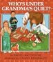 Who's Under Grandma's Quilt?
