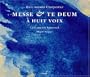 Charpentier: Messe; Te Deum [Hybrid SACD]